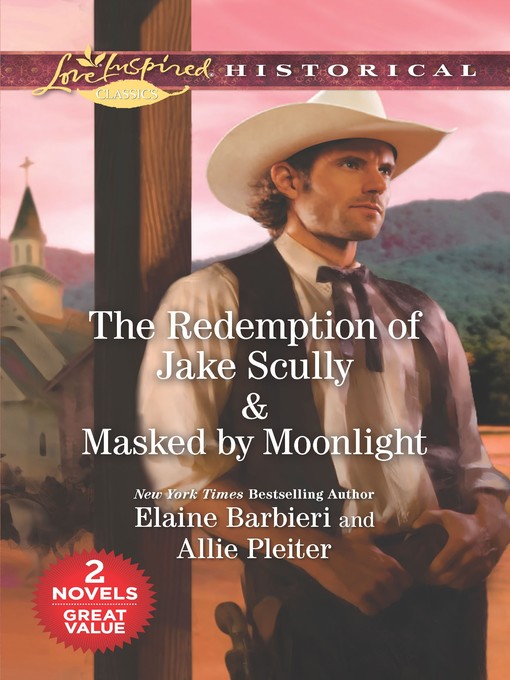 Title details for The Redemption of Jake Scully ; Masked by Moonlight by Elaine Barbieri - Available